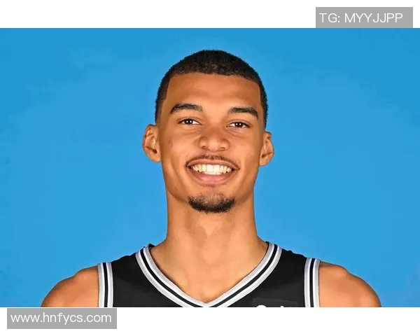 维克托文班亚马:篮球界的新星如何改变未来比赛格局